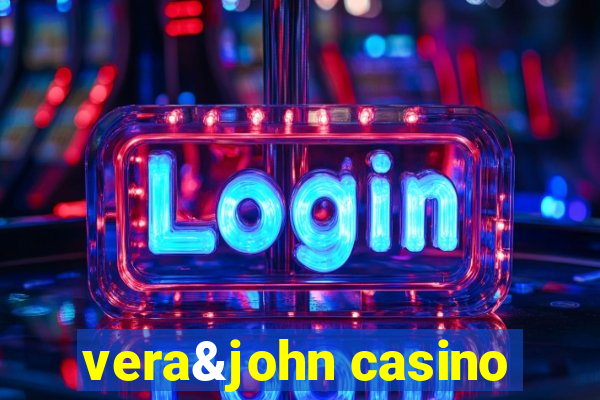 vera&john casino